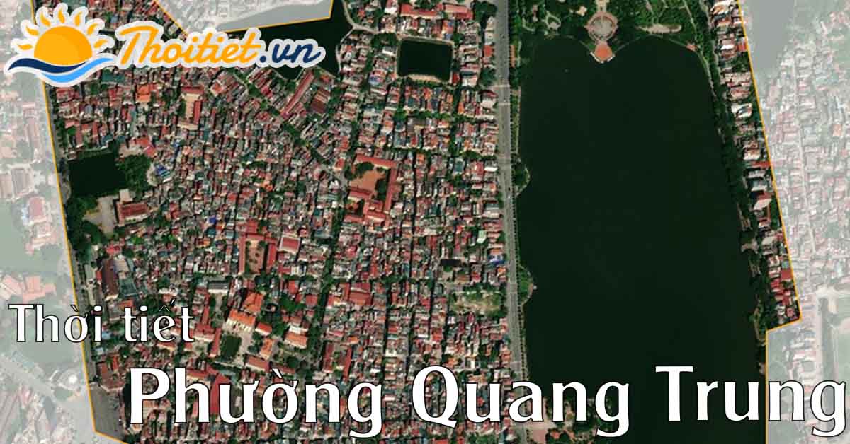 Dự báo thời tiết phường Quang Trung