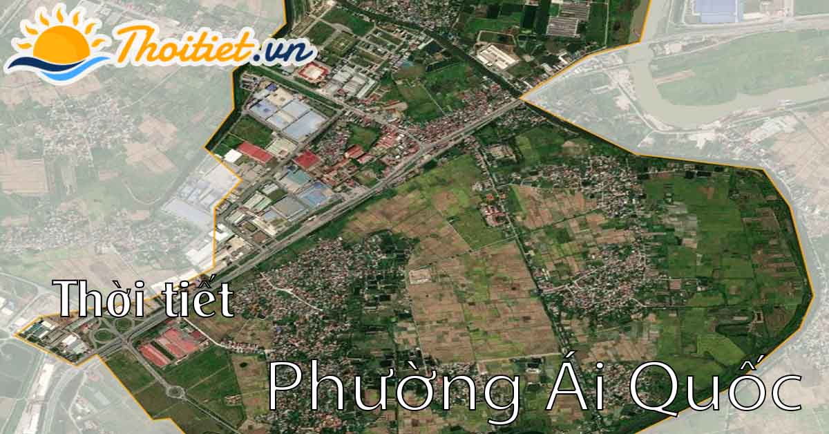 Dự báo thời tiết phường Ái Quốc