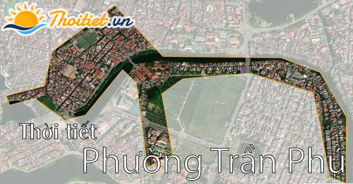 Dự báo thời tiết phường Trần Phú