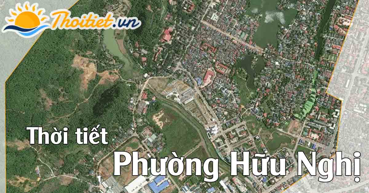 Phường Hữu Nghị hôm nay có nhiều mây