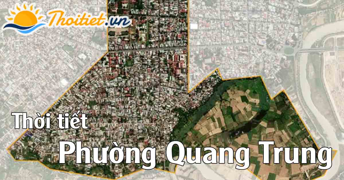 Phường Quang Trung hôm nay có nhiều mây