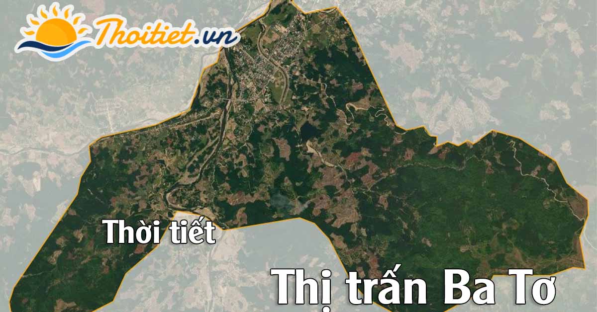 Dự báo thời tiết thị trân Ba Tơ